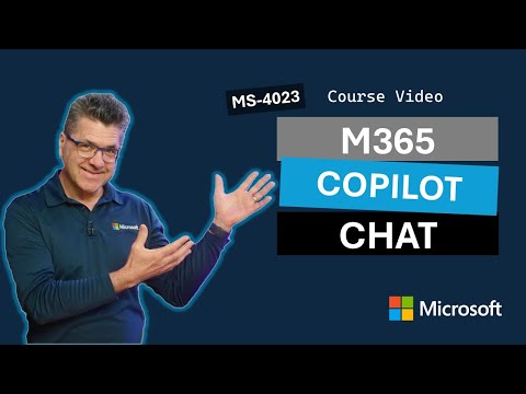 Explore Microsoft 365 Copilot Chat MS-4023