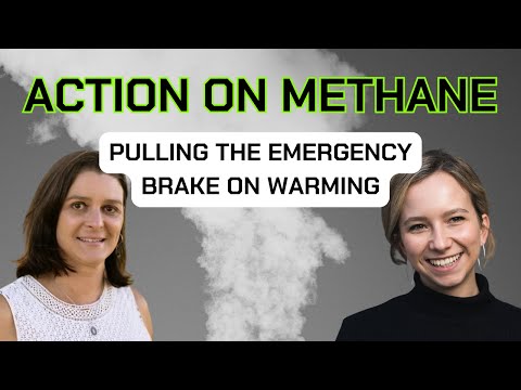 Methane: The Emergency Brake For Climate Heating