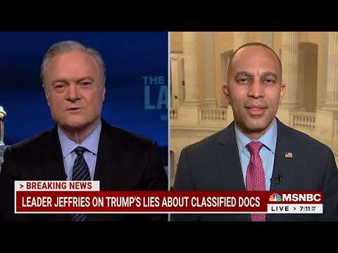 Leader Jeffries on MSNBC's The Last Word with Lawrence O'Donnell
