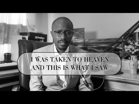 I was taken to Heaven and this is what I saw