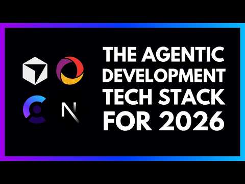 The Agentic Development Tech Stack for 2026