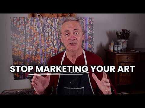Quit Wasting Time Marketing Your Art