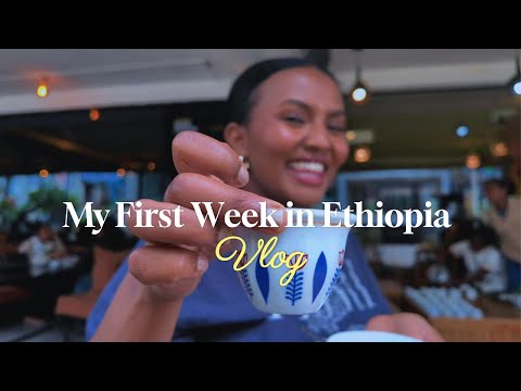 Life as a Diaspora: My First Week in Ethiopia 🇪🇹