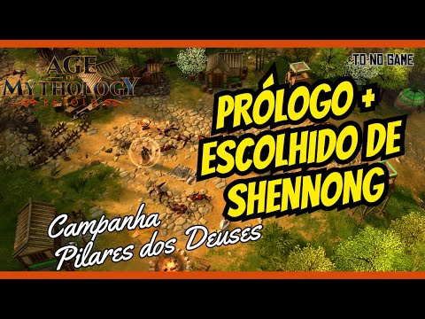 Age of Mythology: Retold | Campanha Pilares dos Deuses | Prólogo + Escolhido de Shennong