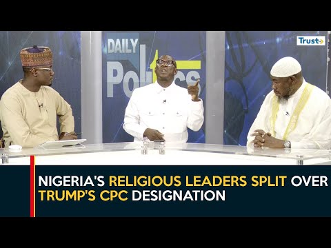 Nigeria's religious leaders split over Trump's CPC designation