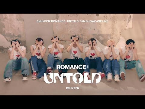 ENHYPEN(엔하이픈) ‘ROMANCE : UNTOLD’ FAN SHOWCASE