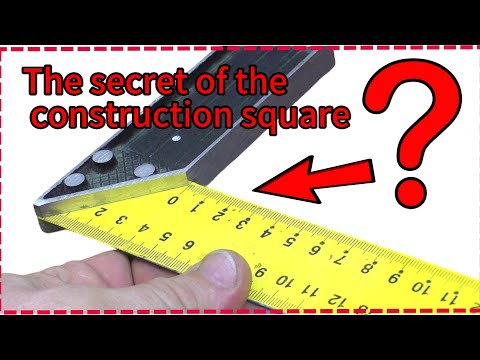 The secret of the construction square