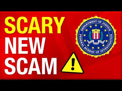 FBI Issues Warning: A Scary Realistic New Scam