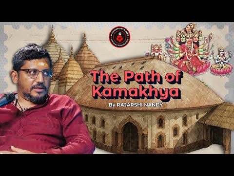 The Path of Kamakhya | Rajarshi Nandy