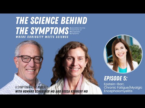 The Science Behind the Symptoms: Epstein–Barr, Chronic Fatigue/Myalgic Encephalomyelitis
