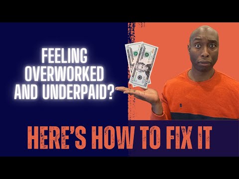 Feeling Underpaid? Here’s What You Need to Do