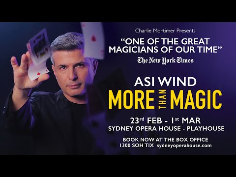 Asi Wind - More Than Magic - Sydney Opera House Feb 2026