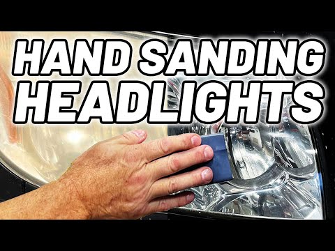 How to Restore Headlights via Hand Sanding