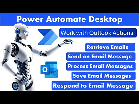 Power Automate Desktop - Outlook Actions