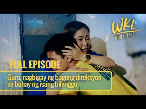 Guro, nagbigay ng bagong direksyon sa buhay ng isang bilanggo (Full Episode) | Wish Ko Lang