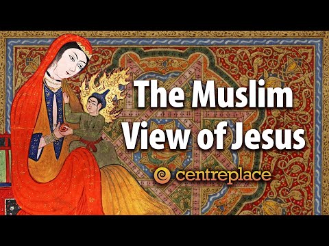 The Muslim View of Jesus