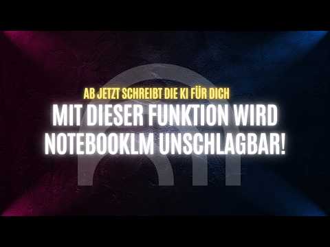 Gamechanger bei NotebookLM! Mit der neuen Bericht-Funktion alle Inhalte erstellen (Blog, Paper, ...)