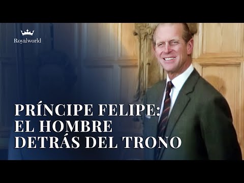 Príncipe Felipe: El Hombre detrás del Trono | Monarquia Británica
