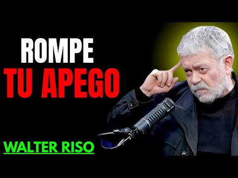 10 CLAVES para DESAPEGARTE de ALGUIEN sin DOLOR | Walter Riso