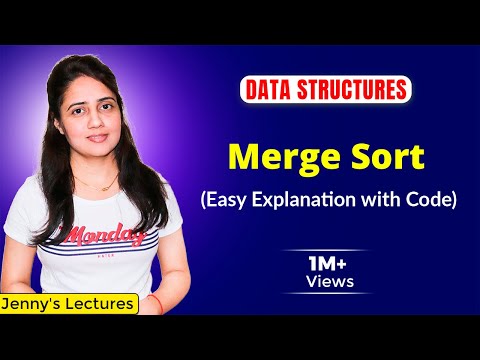 7.7 Merge Sort in Data Structure | Sorting Algorithms| DSA Full Course