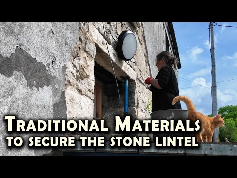 Reseating A Stone Lintel With Lime Mortar To Make It Safe Again | Restoring Our Irish Farmhouse