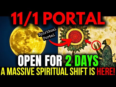 11/1 Portal is HITTING TODAY! 111 Portal Collides with 11/5 Full Moon - Next 48H are CRUCIAL!