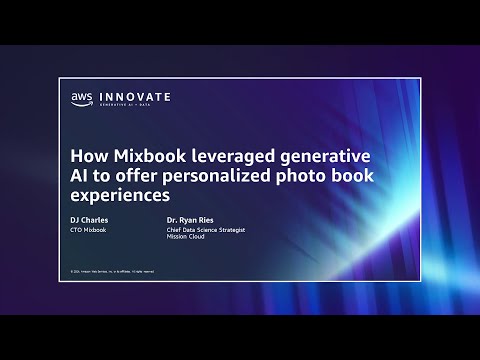 AWS Innovate March 2024 | How Mixbook leveraged genAI to offer personalized experiences | AWS Events