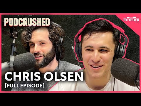 Chris Olsen | Ep 35 | Podcrushed