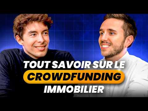 Comment bien investir en Crowdfunding Immobilier en 2025 ? Avec le fondateur de La Première Brique