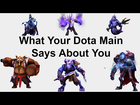 What Your Dota Main Says About You