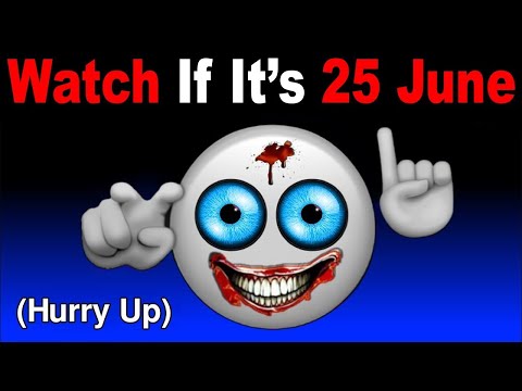 Watch This Video If It's June 10th! (Hurry Up!)