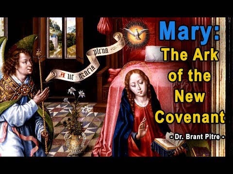 Mary, the Ark of the New Covenant
