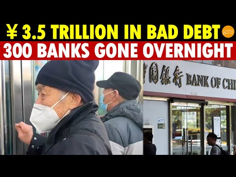 3.5 Trillion in Bad Debt! 300 Banks Gone Overnight—China’s Banking Industry Enters Survival Mode