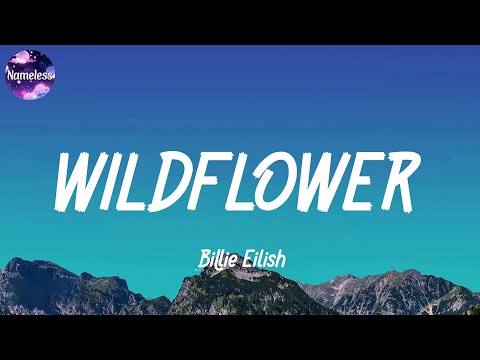 Billie Eilish - WILDFLOWER (lyrics)