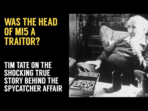 The Whistleblower who exposed MI5 and Almost Brought Down Thatcher