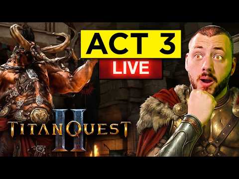 New Chapter 3 is Huge! - Titanquest 2 Deep Dive