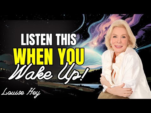 Louise Hay: This Morning Can Change Everything
