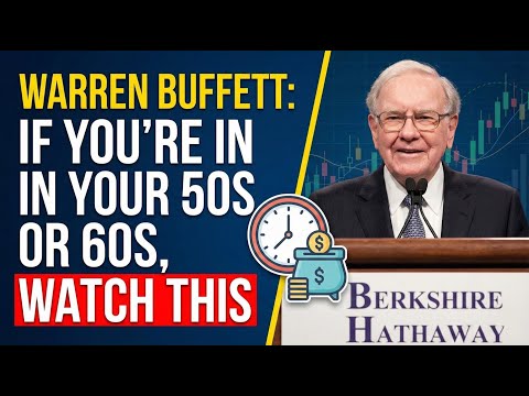 Warren Buffett: If You're in Your 50s or 60s, Watch This (The "Final" Letter)