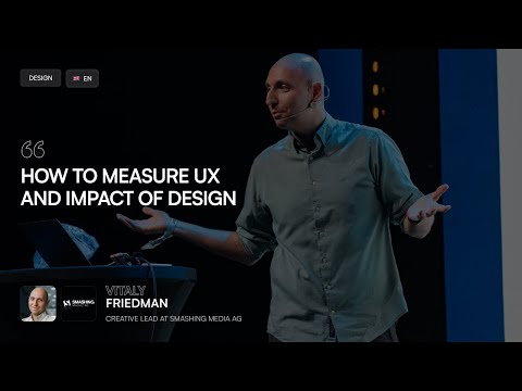 [ENG] How To Measure UX and Impact of Design | Vitaly Friedman | WaysConf 2024