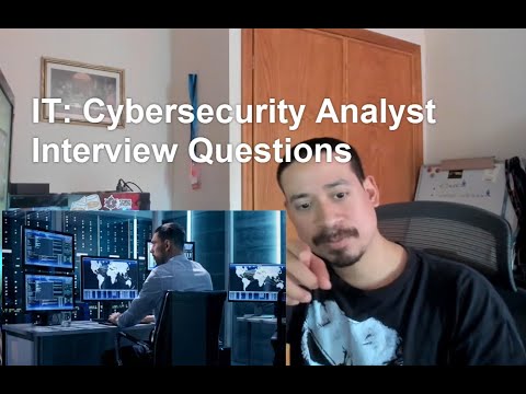 IT: Cybersecurity Analyst Interview Questions