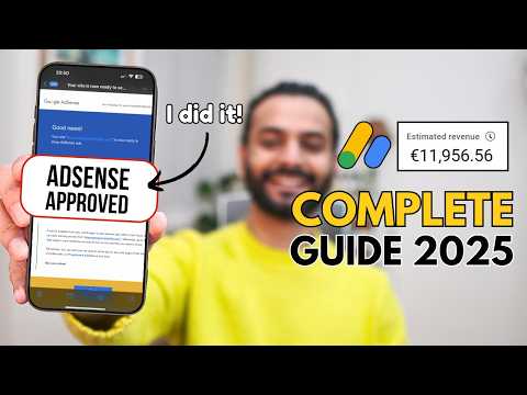 AdSense Tutorial 2025 (Requirements, Approval Time, Ads.txt, REJECTION FIX) ✅