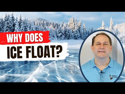 Why Does Ice Float?  Why is that Amazing? - [2]