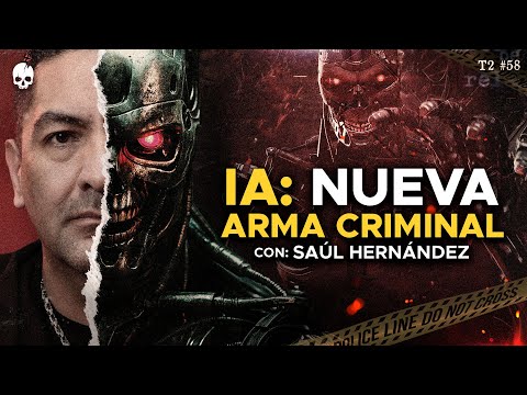 EL LADO MÁS TEMIBLE DE LA INTELIGENCIA ARTIFICIAL CON SAÚL HERNÁNDEZ