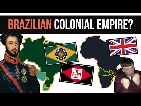 What if Brazil had a Colonial Empire? | Alternate History
