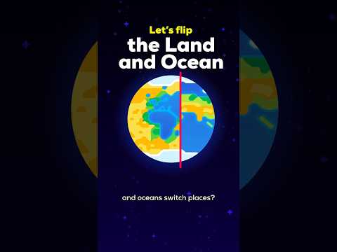 What If Continents and Oceans Switched Places?