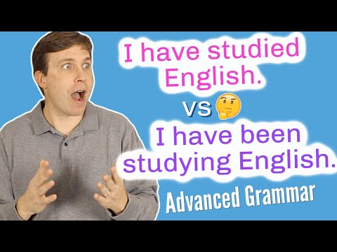 Present Perfect vs Present Perfect Continuous | When to use each so that you don't make mistakes