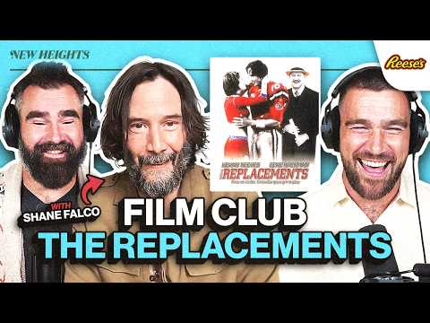 Keanu Reeves revisits "The Replacements" | New Heights Film Club