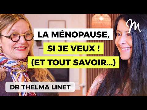 Pré & ménopause : hormones, tabous, symptômes, idées reçues et solutions avec la gynéco Thelma Linet