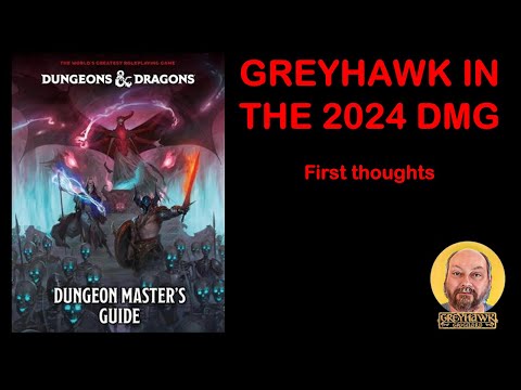 Greyhawk in the 2024 DMG - First Thoughts