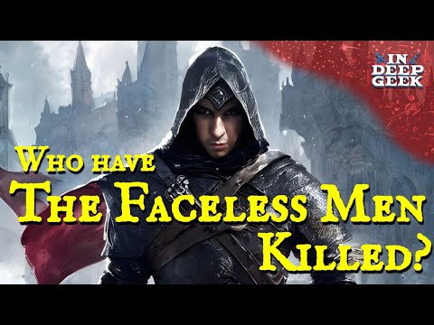 Who have the Faceless Men Killed?